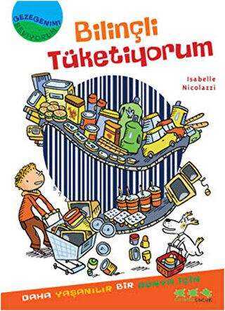 Gezegenimi Seviyorum - Bilinçli Tüketiyorum - Caretta Yayıncılık