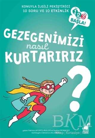 Gezegenimizi Nasıl Kurtarırız? - Dinozor Çocuk