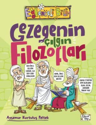 Gezegenin Çılgın Filozofları - 1