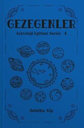 Gezegenler - Astroloji Eğitimi Serisi - 4 - Ekorp Kitap