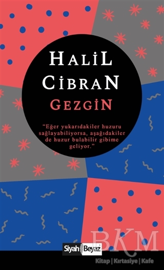 Gezgin - Siyah Beyaz Yayınları