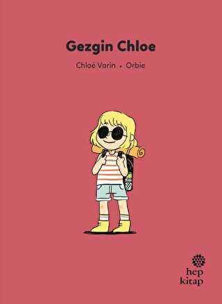 İlk Okuma Hikayeleri: Gezgin Chloe