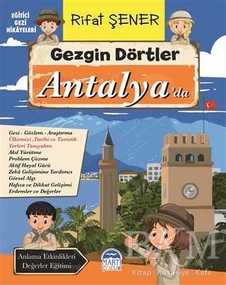 Gezgin Dörtler Antalya’da - Martı Çocuk Yayınları