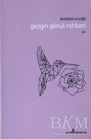 Gezgin Gönül Rehberi - Çıra Yayınları