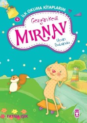 Gezgin Kedi Mırnav Uçan Balonda - Timaş Çocuk