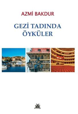 Gezi Tadında Öyküler - 1