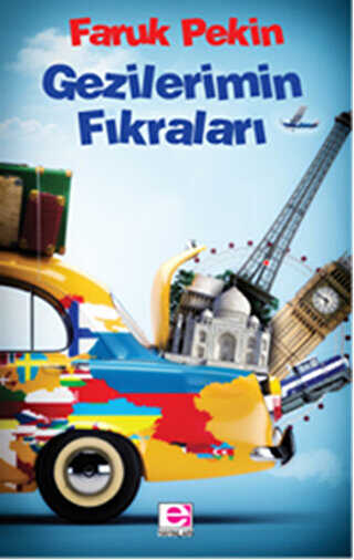 Gezilerimin Fıkraları - E Yayınları