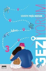 Geziyorum 3 - Siyah Beyaz Yayınları
