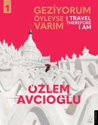 Geziyorum Öyleyse Varım - Destek Yayınları