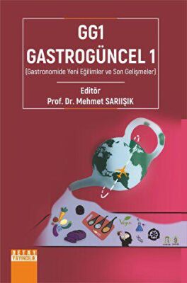 GG1 - Gastrogüncel 1 Gastronomide Yeni Eğilimler ve Son Gelişmeler - 1