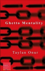 Ghetto Mentalty - Kaos Çocuk Parkı Yayınları
