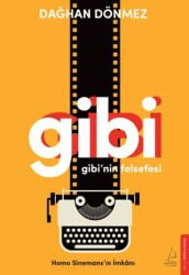 Gibi`nin Felsefesi - Destek Yayınları