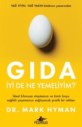Gıda: İyi De Ne Yemeliyim? - Pegasus Yayınları