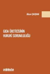 Gıda Üreticisinin Hukuki Sorumluluğu - On İki Levha Yayınları