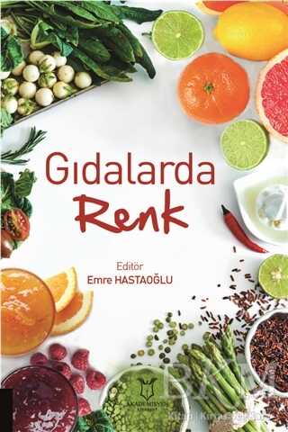 Gıdalarda Renk - Akademisyen Kitabevi