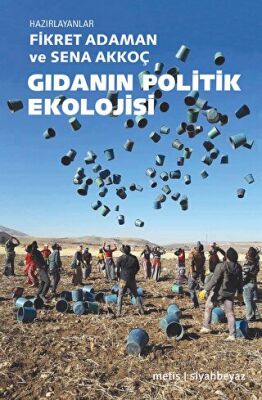 Gıdanın Politik Ekolojisi - 1