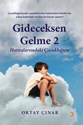 Gideceksen Gelme 2 - Cinius Yayınları