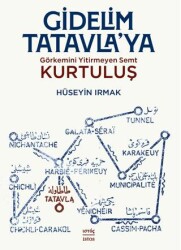 Gidelim Tatavla’ya: Görkemini Yitirmeyen Semt: Kurtuluş - İstos Yayıncılık