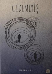 Gidemeyiş - Evrensel Kültür Yayınları
