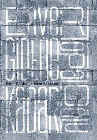 Gidene Kadar - Mühür Kitaplığı