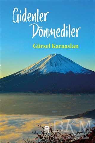 Gidenler Dönmediler - Ceren Kitap