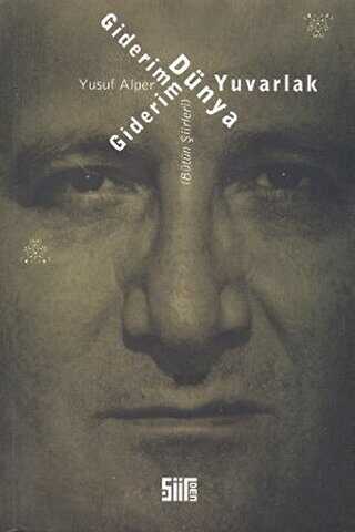 Giderim Giderim Dünya Yuvarlak - Şiirden Yayıncılık