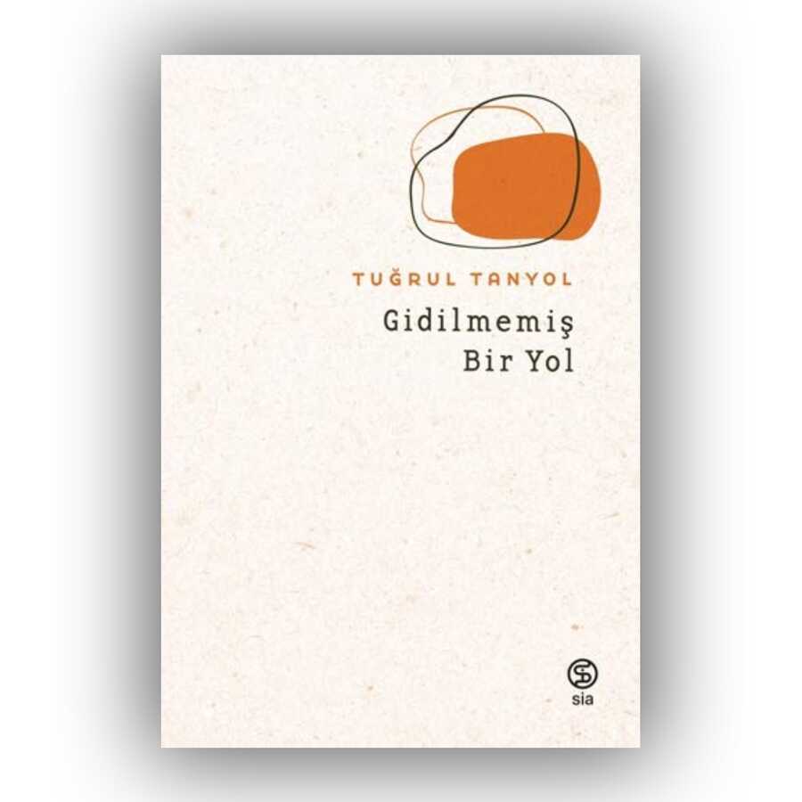 Gidilmemiş Bir Yol - Sia Kitap