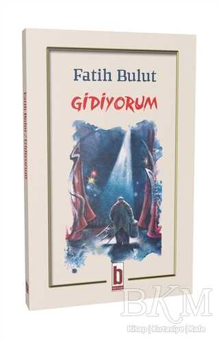 Gidiyorum - Billur Yayınları