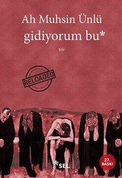 Gidiyorum Bu - Sel Yayıncılık
