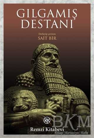 Gılgamış Destanı - Remzi Kitabevi