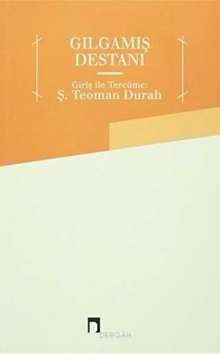 Gılgamış Destanı - Dergah Yayınları