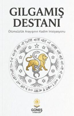 Gılgamış Destanı - 1