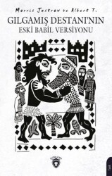 Gılgamış Destanı’nın Eski Babil Versiyonu - Dorlion Yayınları