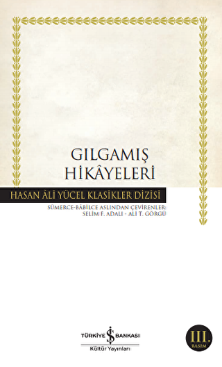 Gılgamış Hikayeleri - İş Bankası Kültür Yayınları