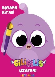 Giligilis Uzayda - Boyama Kitabı Serisi - Artenino Yayıncılık