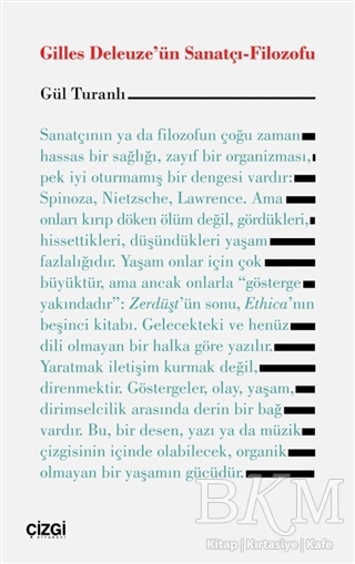 Gilles Deleuze`ün Sanatçı-Filozofu - Çizgi Kitabevi Yayınları