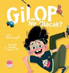 Gilop Ne Olacak - Karavan Çocuk Yayınları