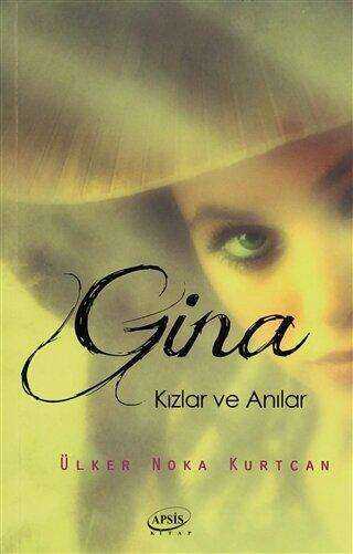 Gina Kızlar ve Anılar