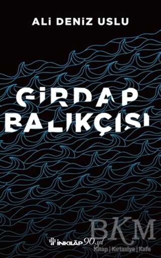Girdap Balıkçısı - İnkılap Kitabevi