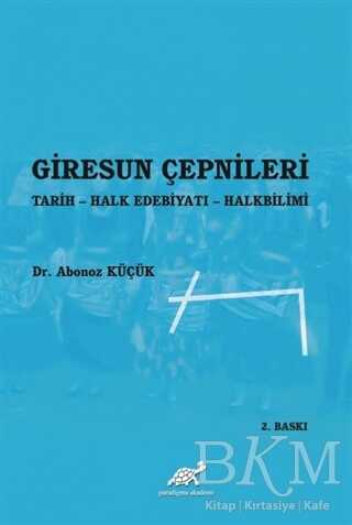 Giresun Çepnileri - Paradigma Akademi Yayınları