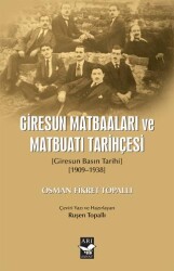 Giresun Matbaaları ve Matbuatı Tarihçesi - Arı Sanat Yayınevi