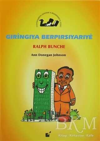 Gıringıya Berpırsıyarıye - Ralph Bunche - Öteki Yayınevi