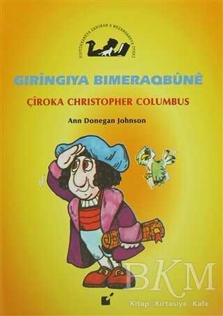 Gıringıya Bımeraqbune - Çiroka Christopher Columbus