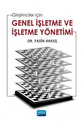 Girişimciler İçin Genel İşletme Ve İşletme Yönetimi