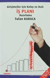 Girişimciler için Kolay ve Hızlı İş Planı Hazırlama - Sinemis Yayınları