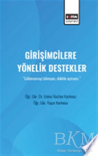 Girişimcilere Yönelik Destekler - Eğitim Yayınevi - Bilimsel Eserler