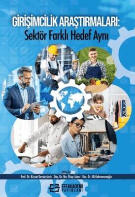Girişimcilik Araştırmaları: Sektör Farklı Hedef Aynı - 1