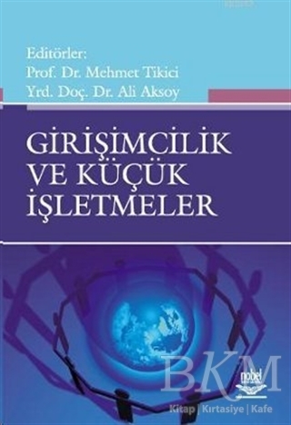 Girişimcilik ve Küçük İşletmeler - Nobel Akademik Yayıncılık
