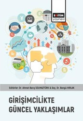 Girişimcilikte Güncel Yaklaşımlar - Eğitim Yayınevi - Bilimsel Eserler
