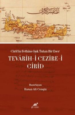 Girit’in Fethine Işık Tutan Bir Eser: Tevarih-i Cezire-i Girid - 1